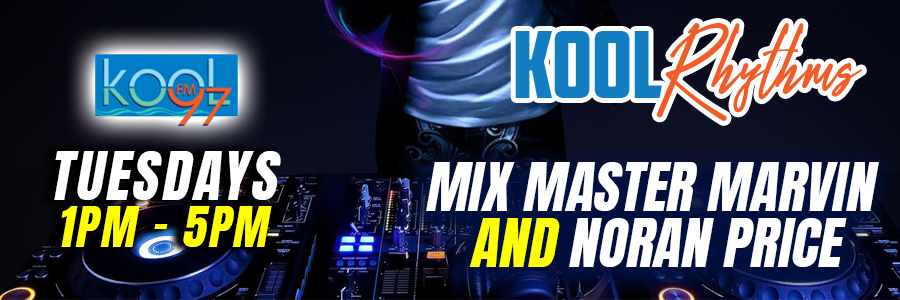 Kool97fm, Mix Master Marvin, Noran Price, Kool Rhythms